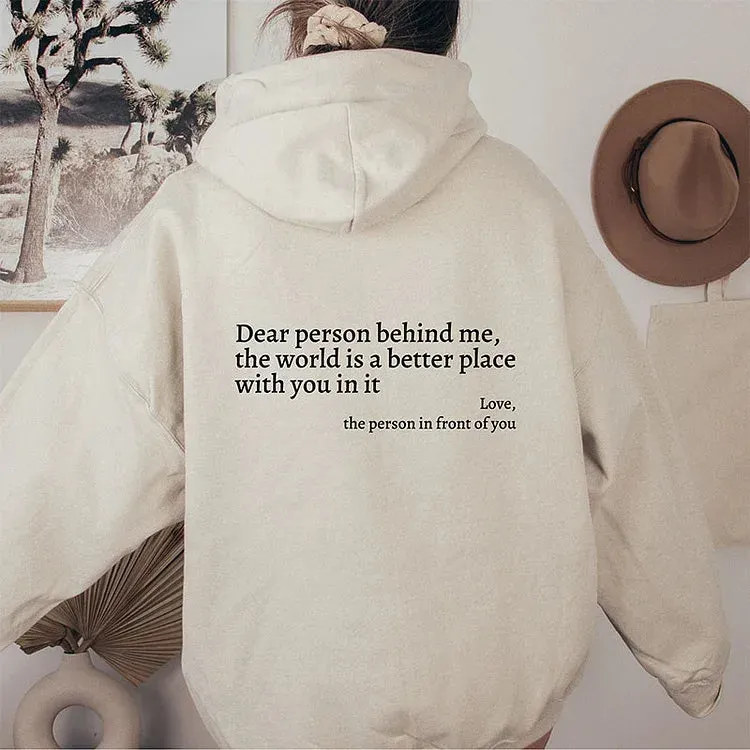 Dear Person Behind Me Printed Sweatshirt