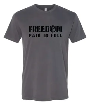 Freedom Paid in Full T-Shirt (Heavy Metal)