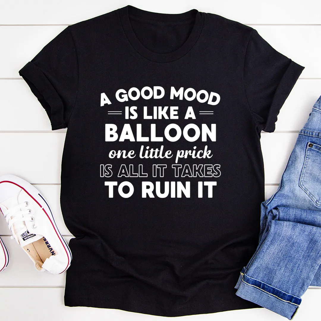 Graphic T-Shirts A Good Mood Tee