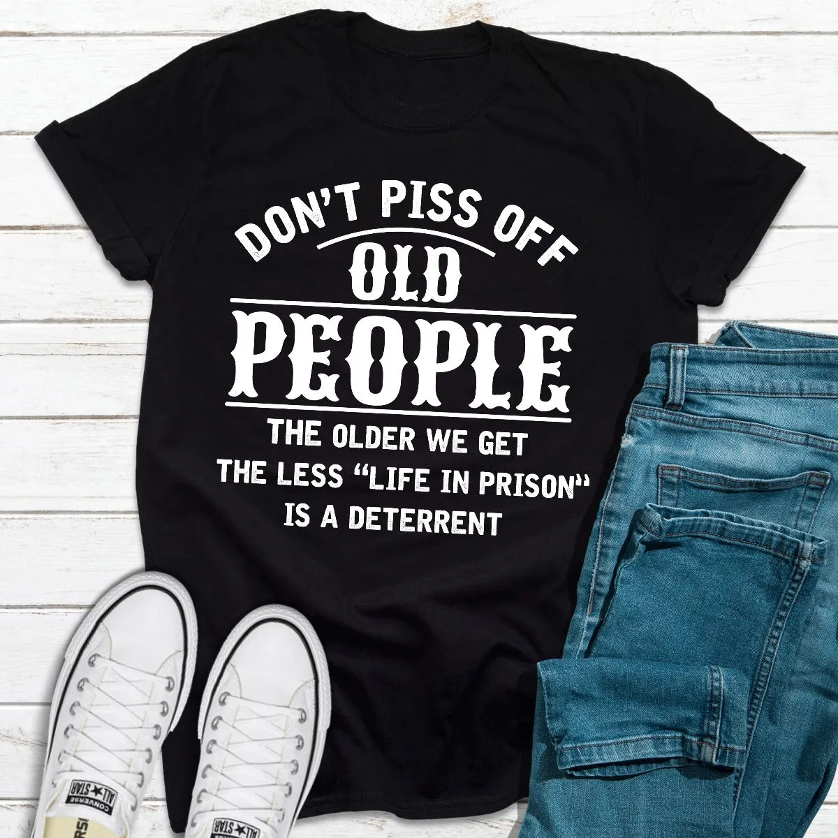 Graphic T-Shirts Don't Piss Off Old People