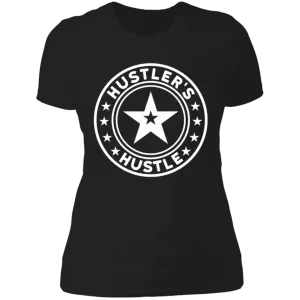 Hustler's Hustle Ladies  Graphic T-Shirt