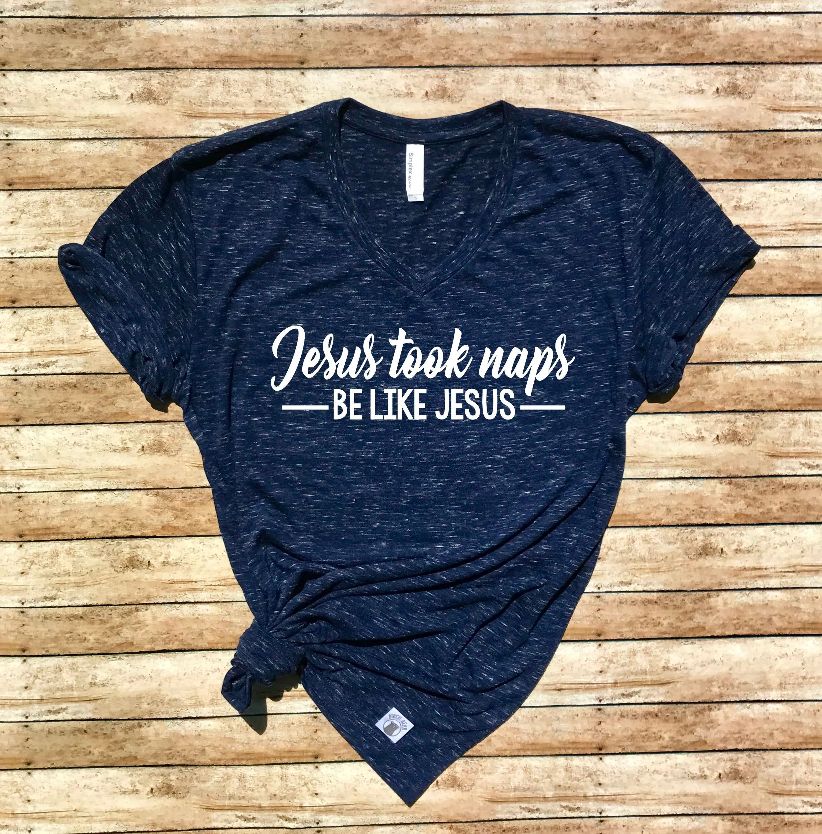 Jesus Took Naps Be Like Jesus Shirt
