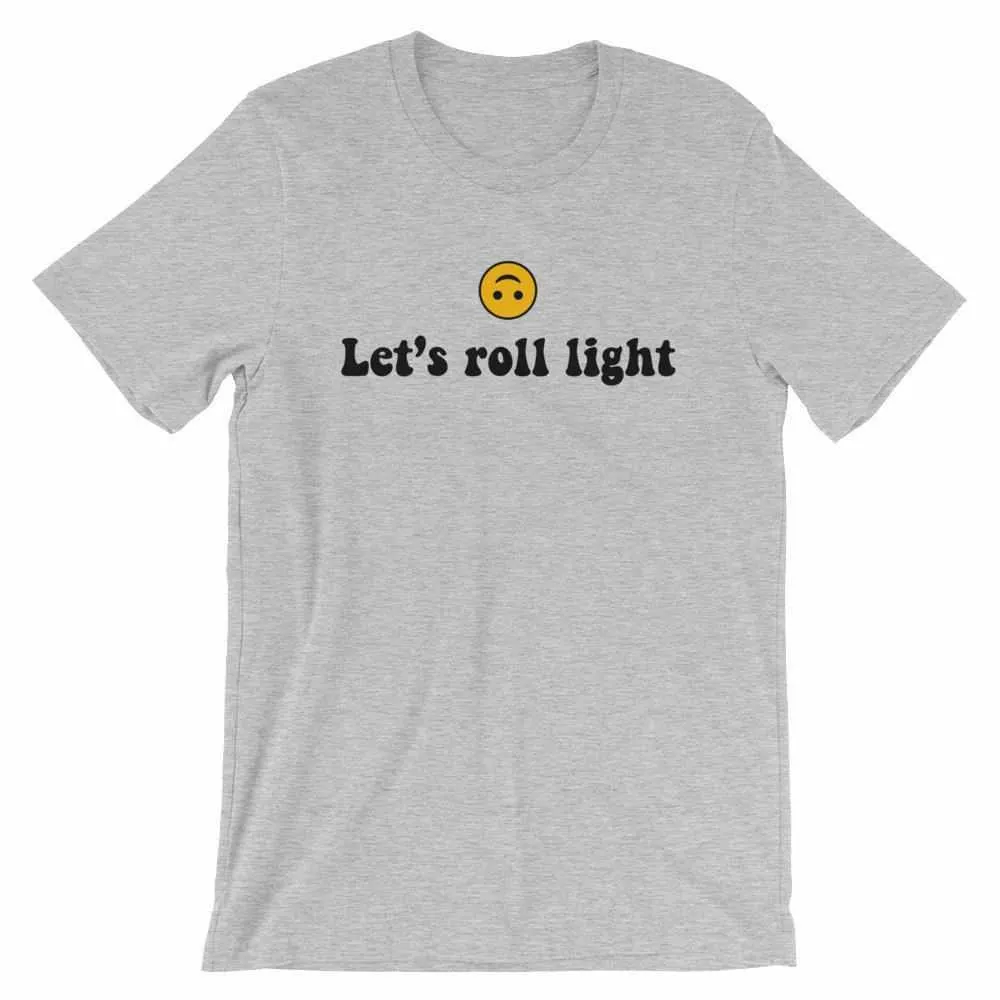 Let's Roll Light T-Shirt