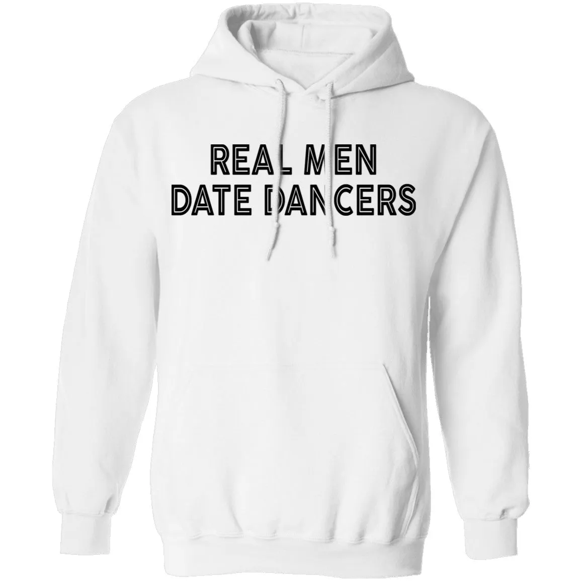 Real Men Date Dancers T-Shirt