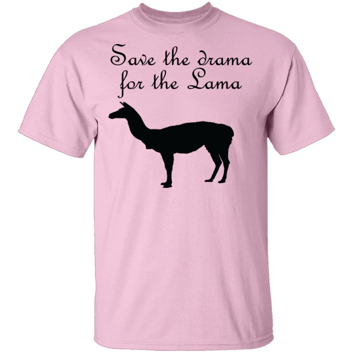 Save The Drama For The Lama T-Shirt
