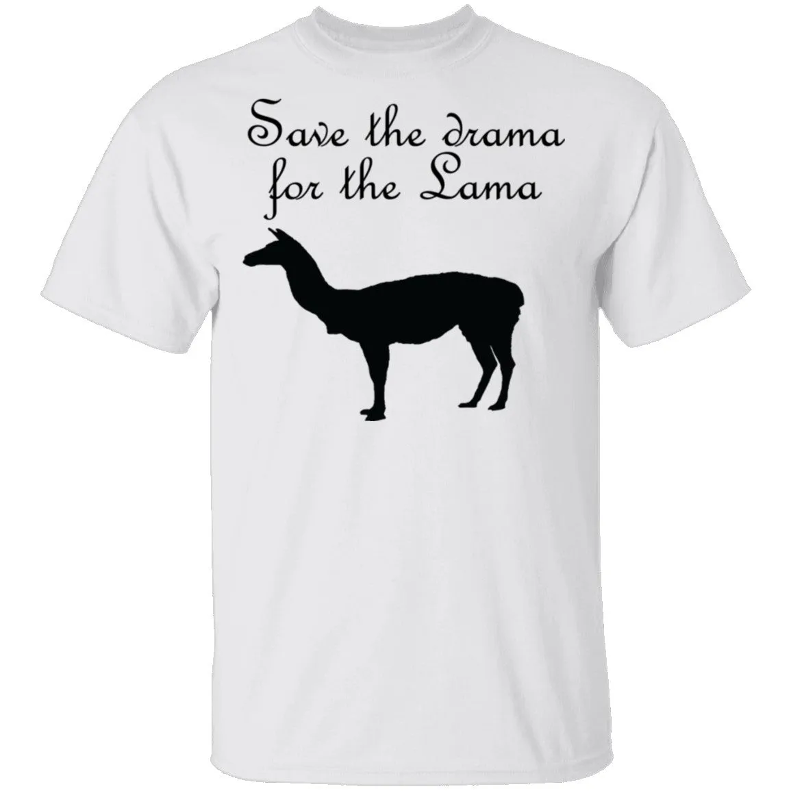 Save The Drama For The Lama T-Shirt