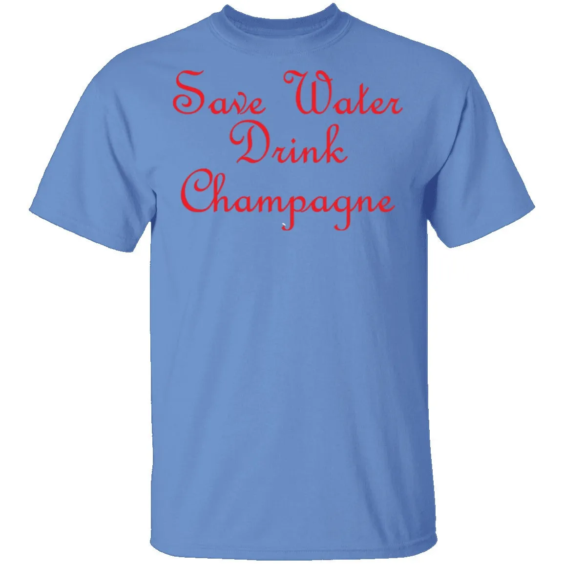 Save Water Drink Champagne T-Shirt