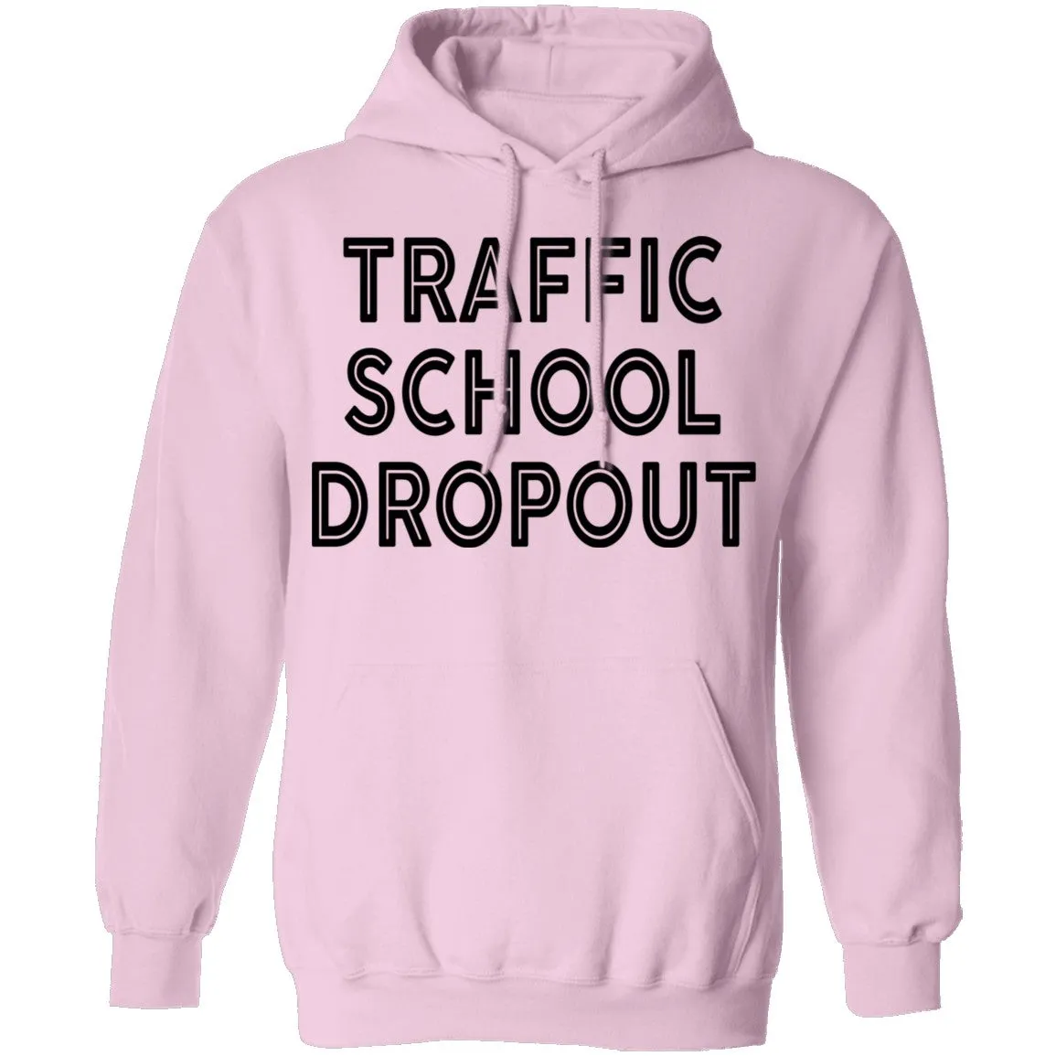 Traffic School Dropout T-Shirt