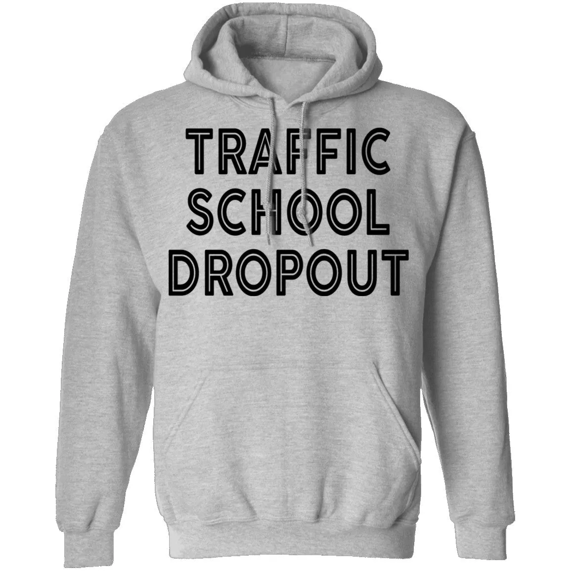Traffic School Dropout T-Shirt